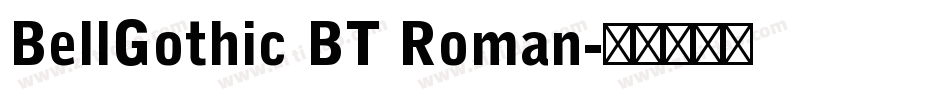 BellGothic BT Roman字体转换